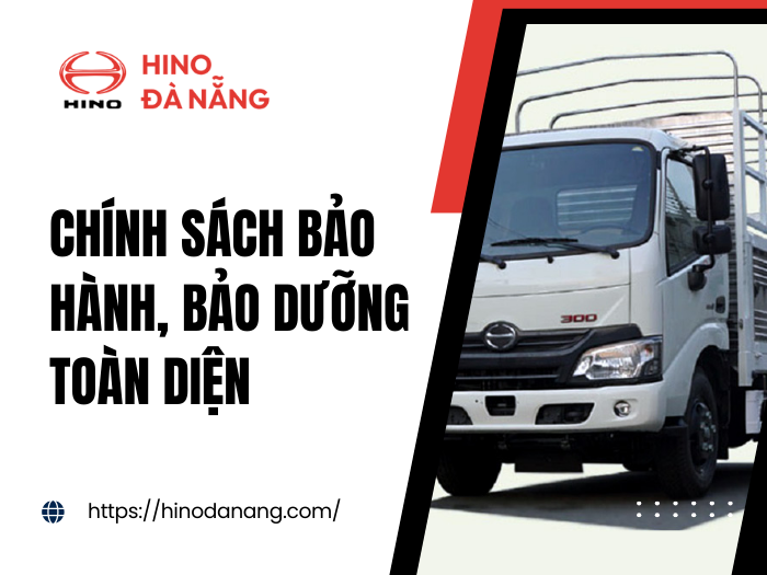 Chính sách bảo hành, bảo dưỡng toàn diện