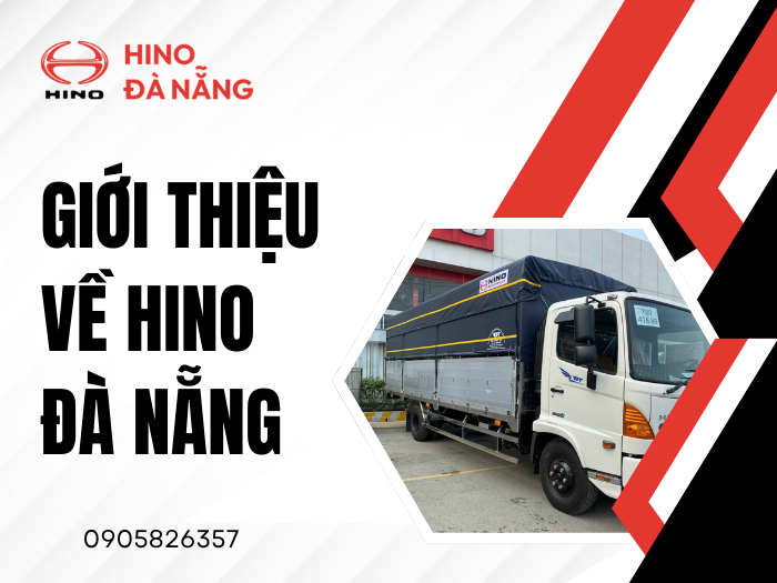 GIỚI THIỆU VỀ HINO ĐÀ NẴNG